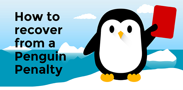 How to p-p-p-pick up after Penguin: Your guide to penalty recovery