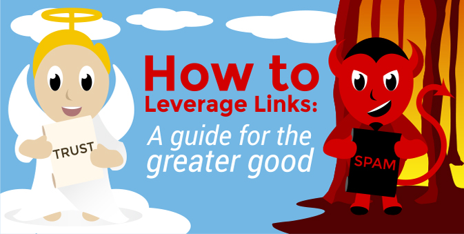 How to leverage links: A Guide for the Greater Good