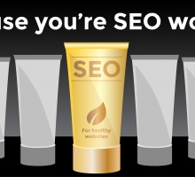 Because you’re SEO worth it