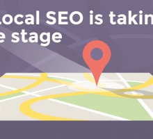 Livin’ La Vida Local: Why Local SEO is taking centre stage