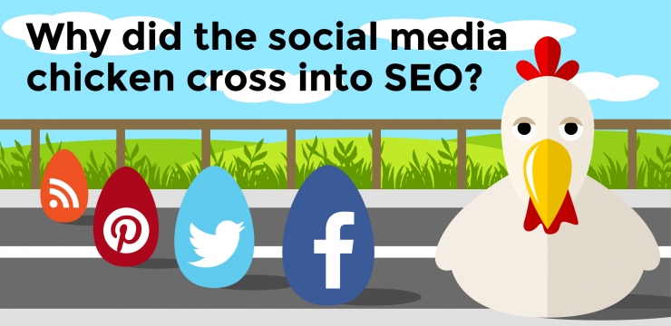 Why did the social media chicken cross into SEO?